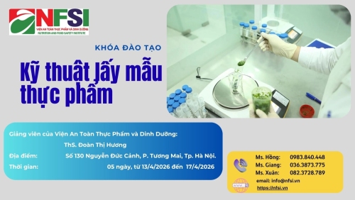 Thông báo khóa đào tạo Kỹ thuật lấy mẫu thực phẩm từ ngày 13 đến 17/4/2026 tại TP. Hà Nội
